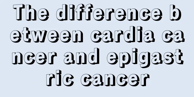 The difference between cardia cancer and epigastric cancer
