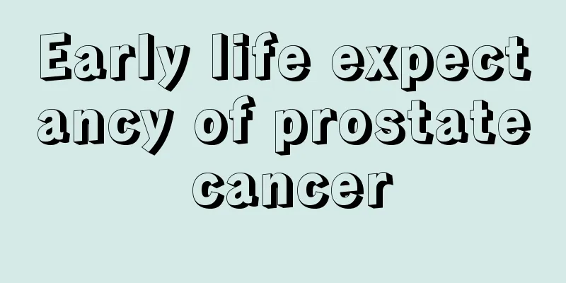 Early life expectancy of prostate cancer