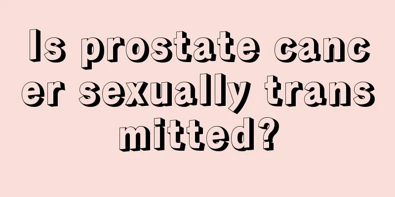 Is prostate cancer sexually transmitted?