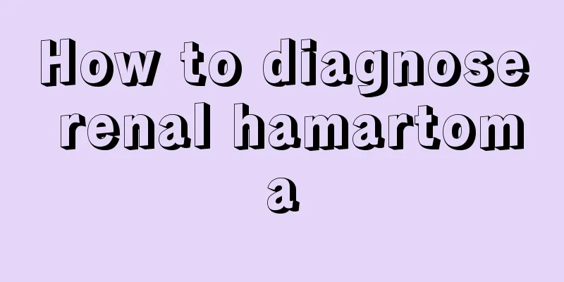 How to diagnose renal hamartoma
