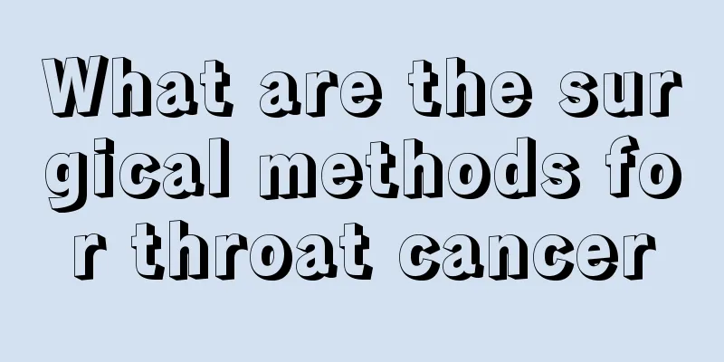 What are the surgical methods for throat cancer