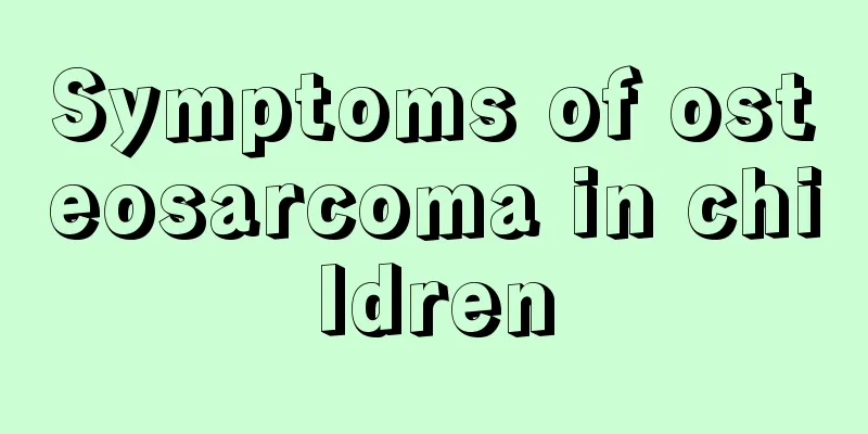 Symptoms of osteosarcoma in children