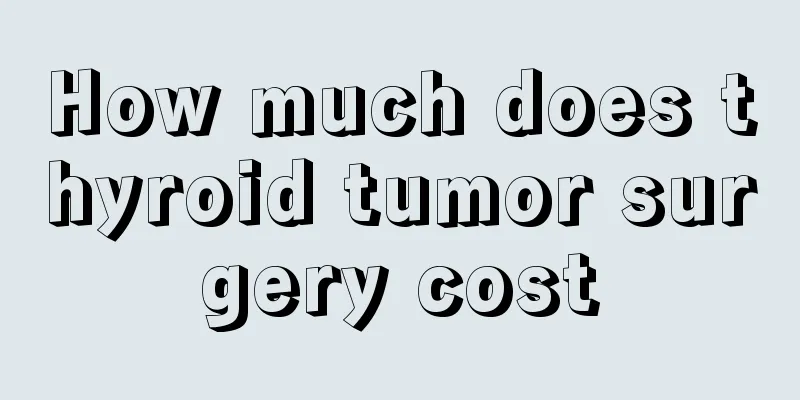 How much does thyroid tumor surgery cost