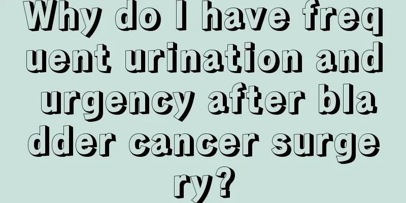 Why do I have frequent urination and urgency after bladder cancer surgery?