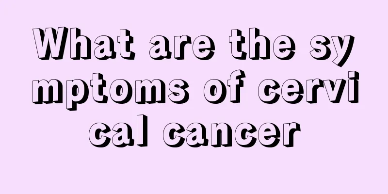 What are the symptoms of cervical cancer