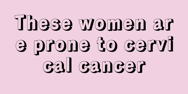 These women are prone to cervical cancer
