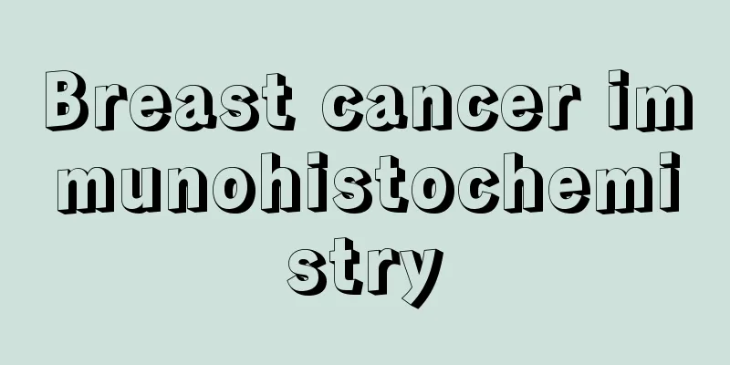 Breast cancer immunohistochemistry
