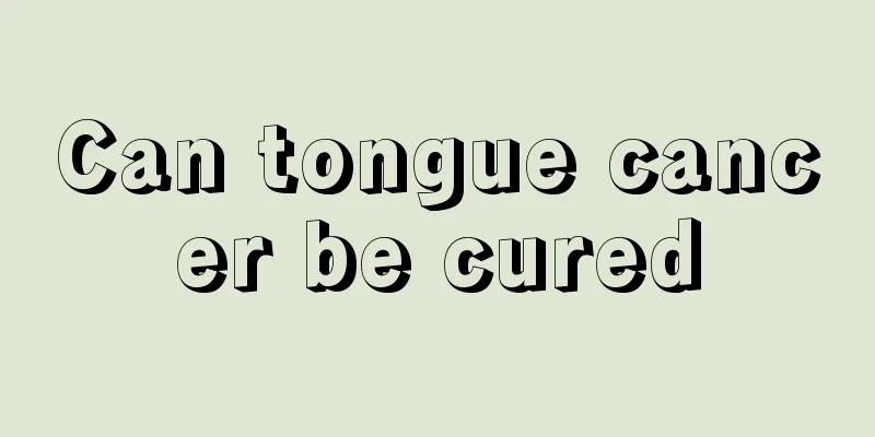 Can tongue cancer be cured