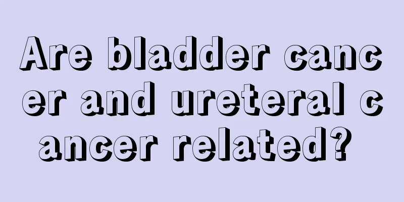 Are bladder cancer and ureteral cancer related? 