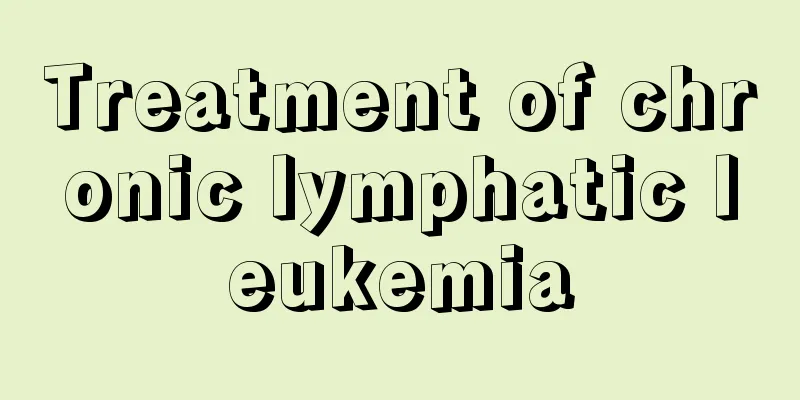 Treatment of chronic lymphatic leukemia