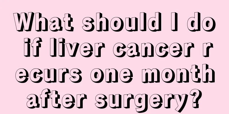 What should I do if liver cancer recurs one month after surgery? 