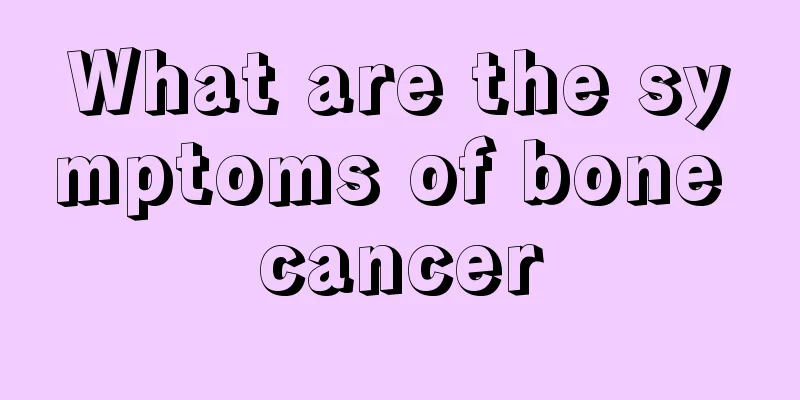 What are the symptoms of bone cancer