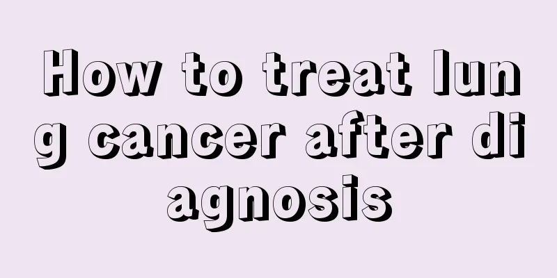How to treat lung cancer after diagnosis