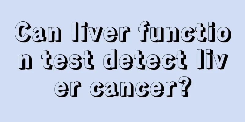 Can liver function test detect liver cancer?