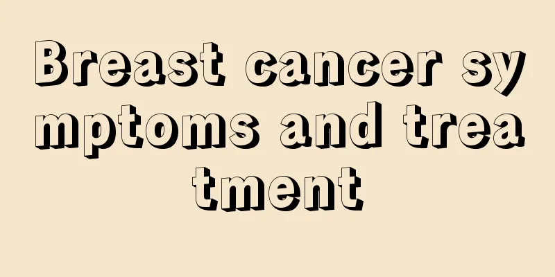 Breast cancer symptoms and treatment