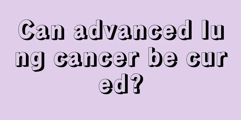 Can advanced lung cancer be cured?