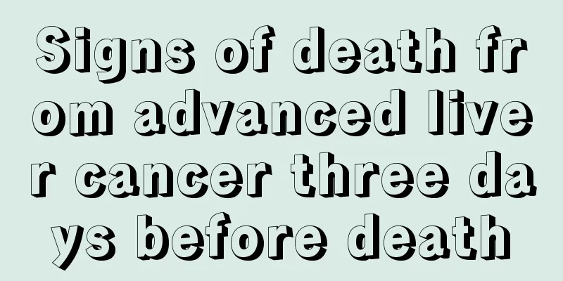 Signs of death from advanced liver cancer three days before death