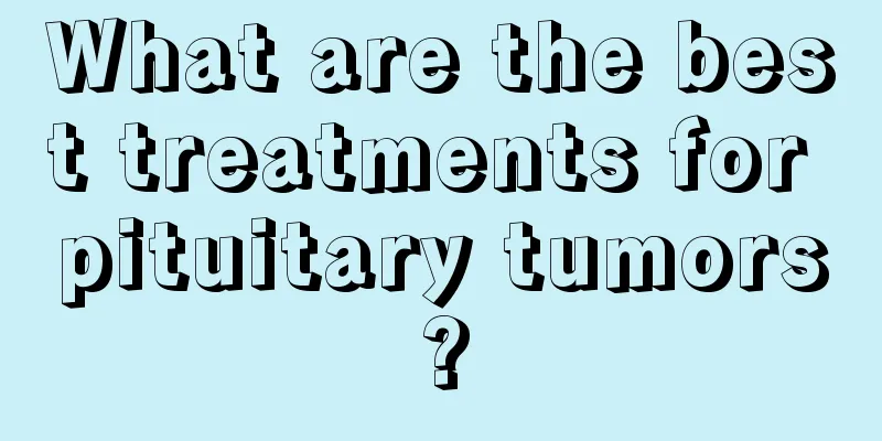 What are the best treatments for pituitary tumors?