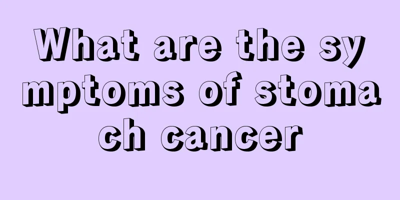 What are the symptoms of stomach cancer