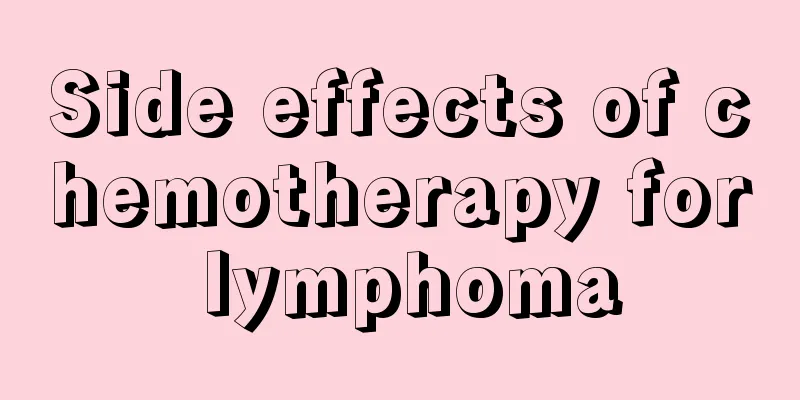 Side effects of chemotherapy for lymphoma