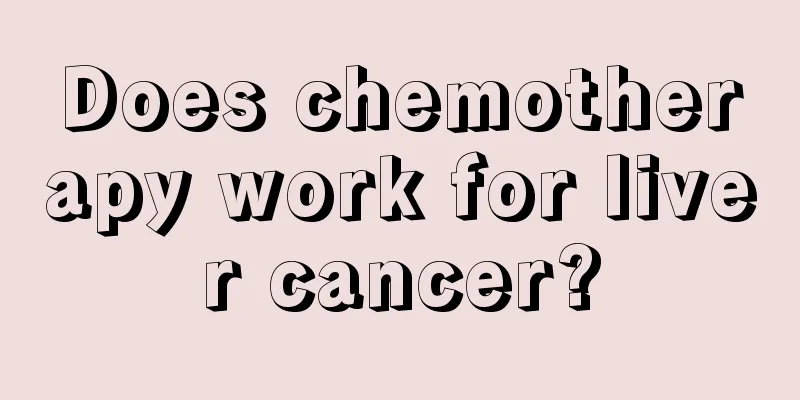 Does chemotherapy work for liver cancer?