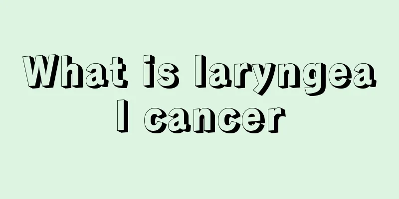 What is laryngeal cancer