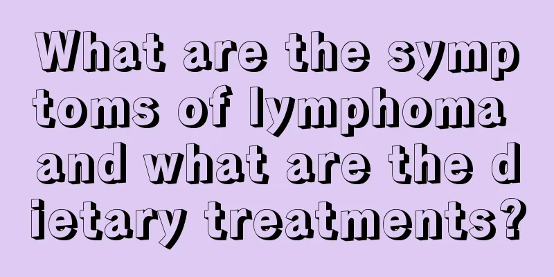 What are the symptoms of lymphoma and what are the dietary treatments?
