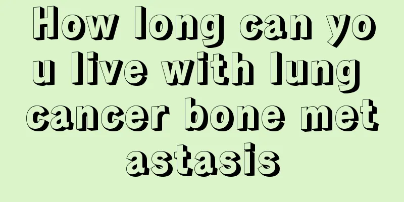 How long can you live with lung cancer bone metastasis