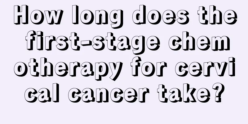 How long does the first-stage chemotherapy for cervical cancer take?