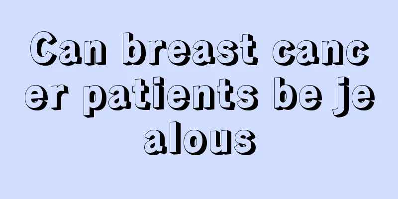 Can breast cancer patients be jealous