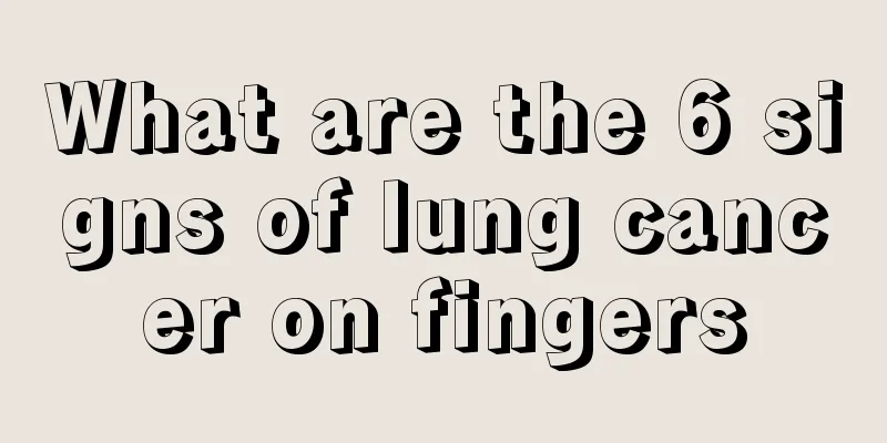 What are the 6 signs of lung cancer on fingers