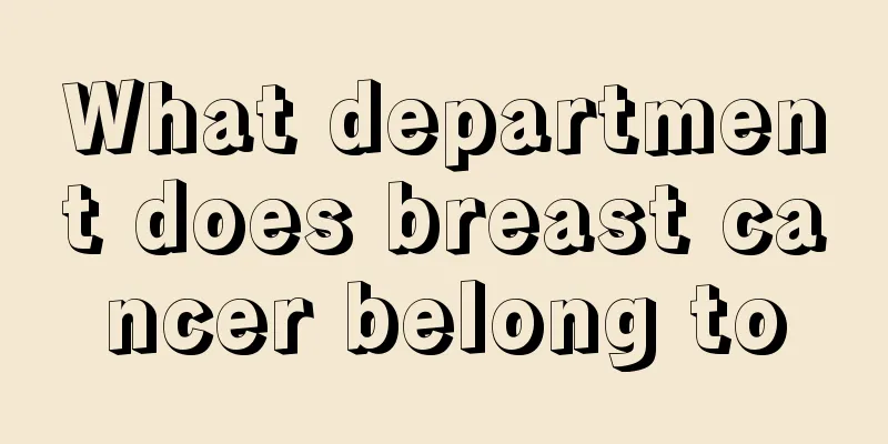 What department does breast cancer belong to