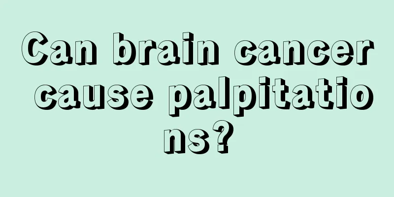 Can brain cancer cause palpitations?