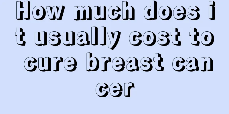 How much does it usually cost to cure breast cancer