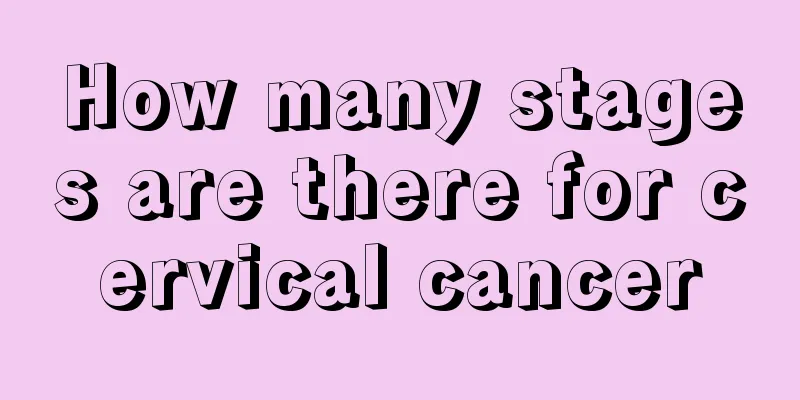 How many stages are there for cervical cancer