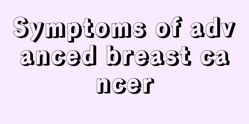 Symptoms of advanced breast cancer