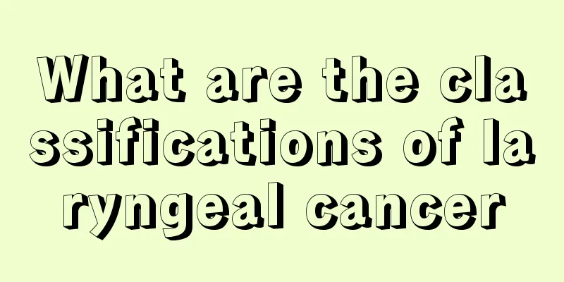 What are the classifications of laryngeal cancer