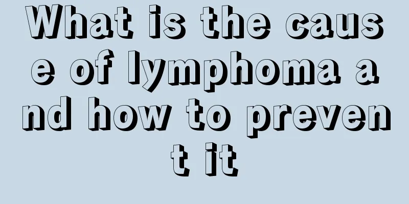 What is the cause of lymphoma and how to prevent it