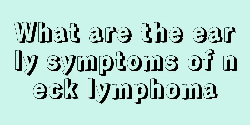 What are the early symptoms of neck lymphoma