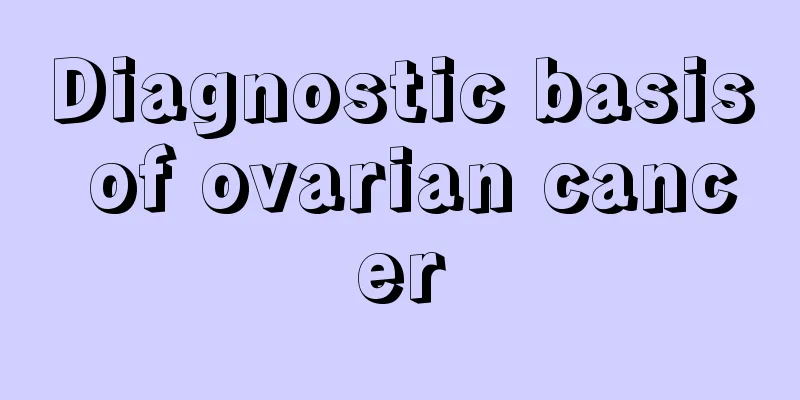 Diagnostic basis of ovarian cancer
