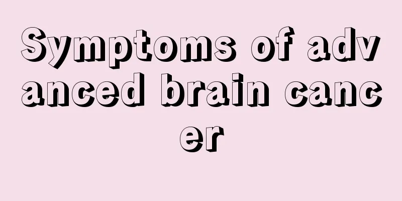 Symptoms of advanced brain cancer