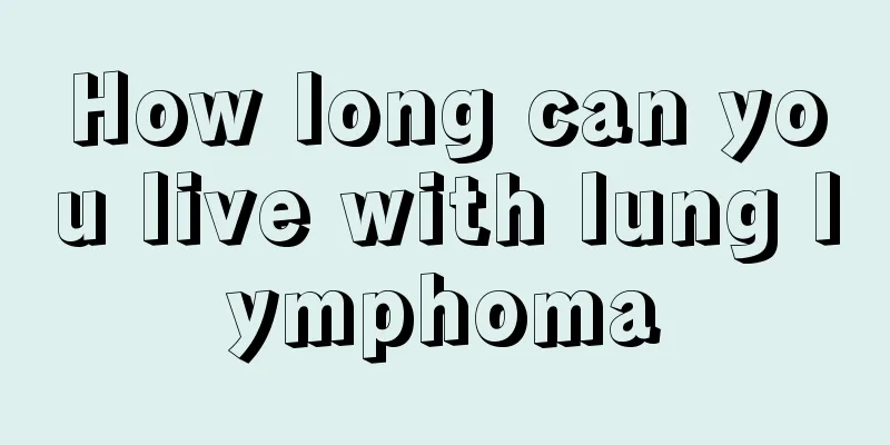 How long can you live with lung lymphoma