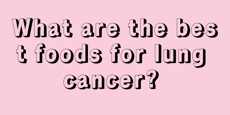 What are the best foods for lung cancer? 