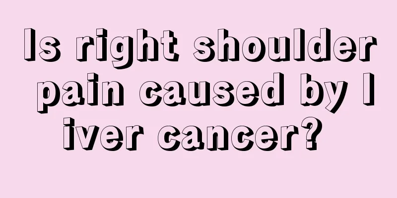 Is right shoulder pain caused by liver cancer? 