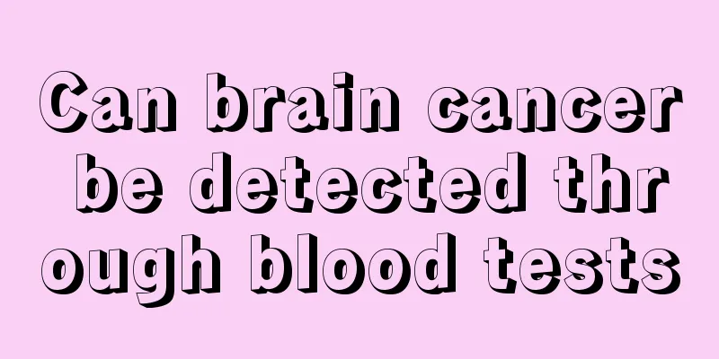 Can brain cancer be detected through blood tests
