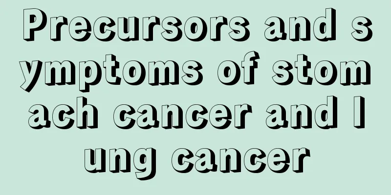 Precursors and symptoms of stomach cancer and lung cancer
