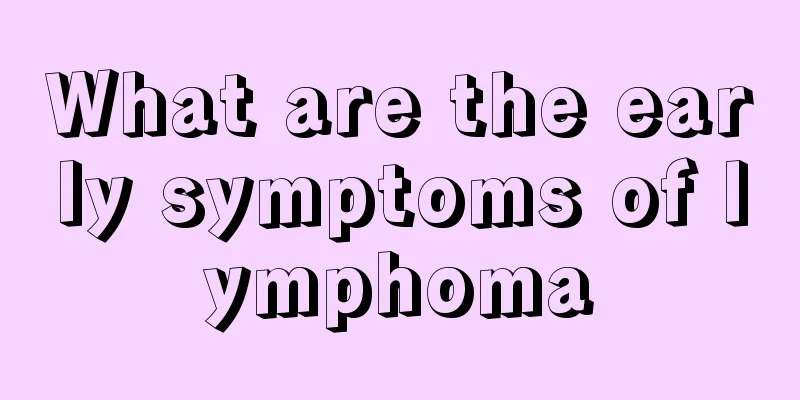 What are the early symptoms of lymphoma