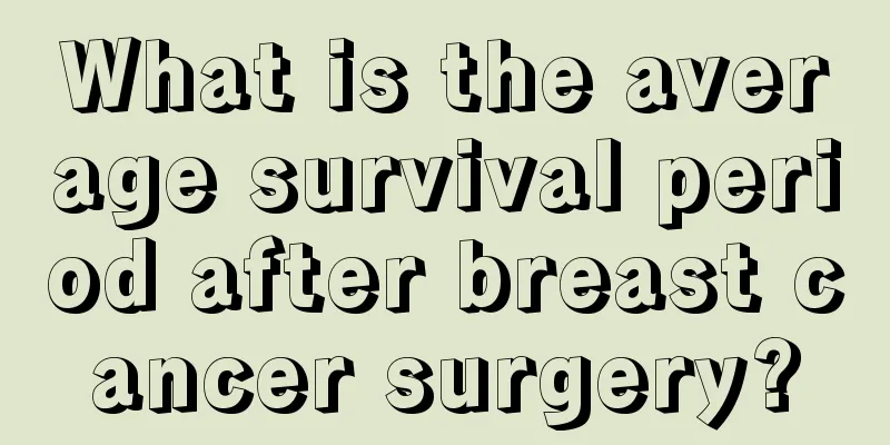 What is the average survival period after breast cancer surgery?