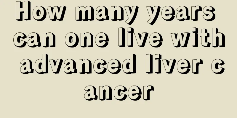 How many years can one live with advanced liver cancer