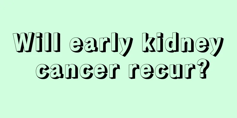 Will early kidney cancer recur?